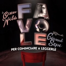 01 MARZO / 17 APRILE 2025 Favole di Oscar Wilde (per cominciare a leggerle) - Teatro La Comunità